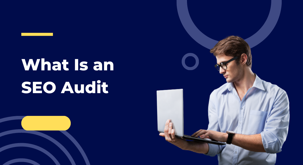 What Is an SEO Audit